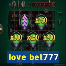 love bet777